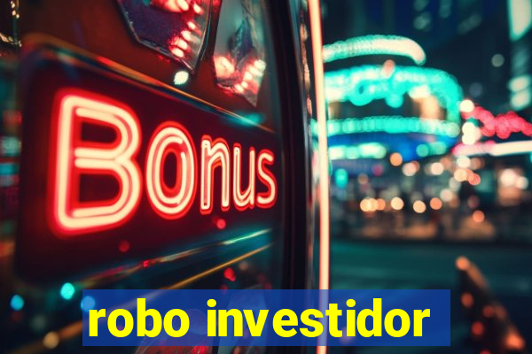 robo investidor